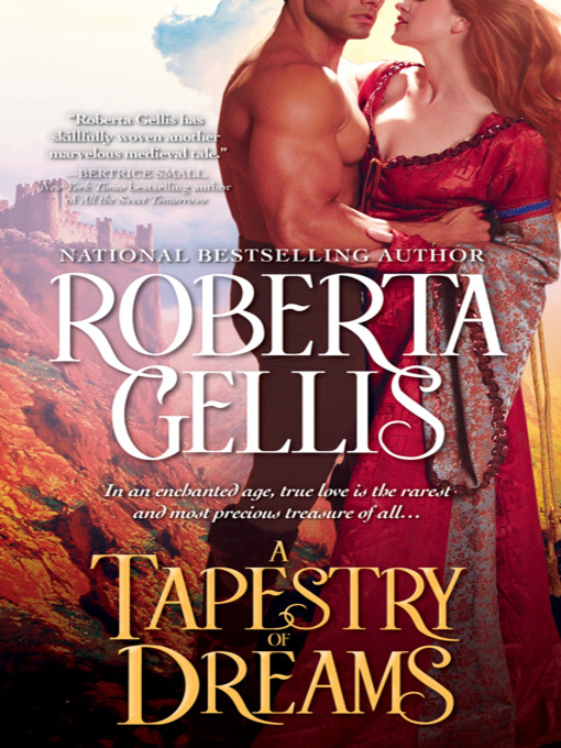Title details for A Tapestry of Dreams by Roberta Gellis - Available